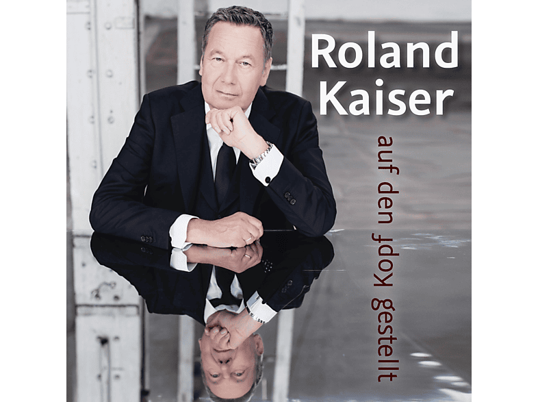 Roland Kaiser - Auf Den Kopf Gestellt (CD) von SONY MUSIC