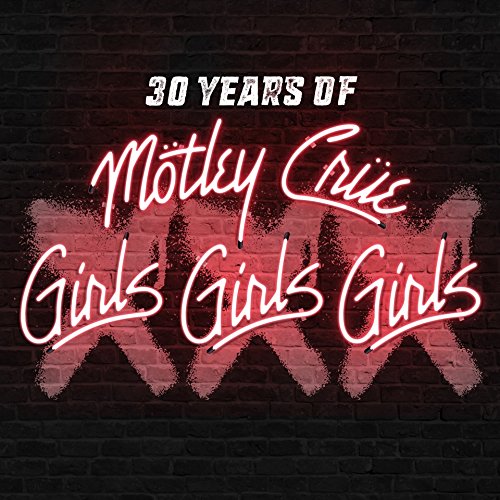 Xxx: 30 Years Of Girls Girls Girls (Limited Cd/Dvd) von SONY