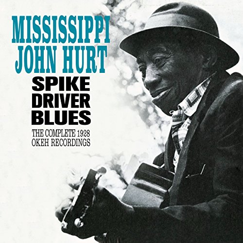 Spike Driver Blues-The Complete 1928 Okeh Record von SOUL JAM