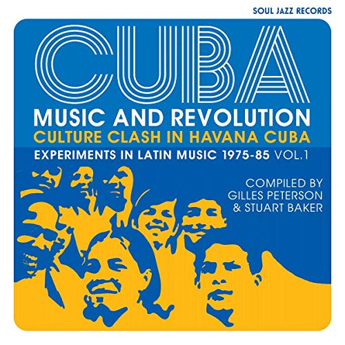 Cuba: Music and Revolution 1975-85 von SOUL JAZZ RECORD