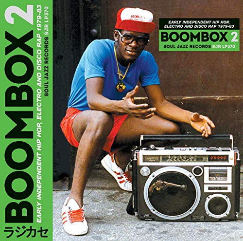 Boombox 2: Early Independent Hip Hop, Electro And Disco Rap 1979-83 (2-CD) von SOUL JAZZ