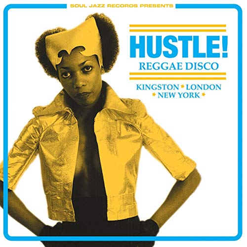 Hustle! Reggae Disco: Kingston - London - New York (3LP+D.Code / Expanded 2017 Edition) [Vinyl LP] von SOUL JAZZ