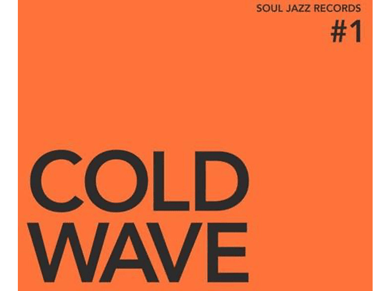 SOUL JAZZ RECORDS PRESENTS/VARIOUS - Cold Wave #1 (Vinyl) von SOUL JAZZ