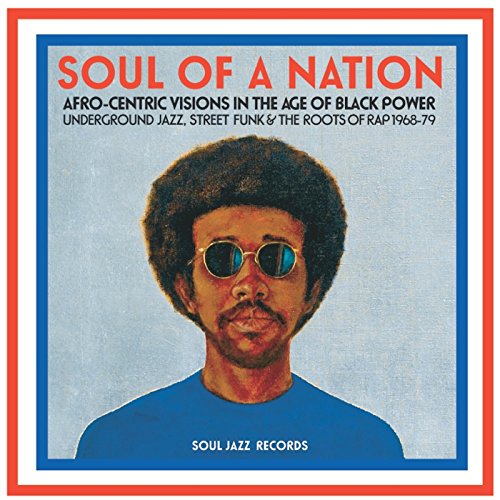 Soul of a Nation (1968-1979) Afro-Centric Visions In The Age Of Black Power: Underground Jazz, Street Funk & The Roots Of Rap (2LP+D.Code) [Vinyl LP] von SOUL JAZZ