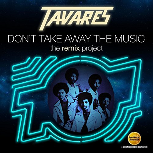 Don't Take Away The Music-The Remix Project von SOULMUSIC RECORD