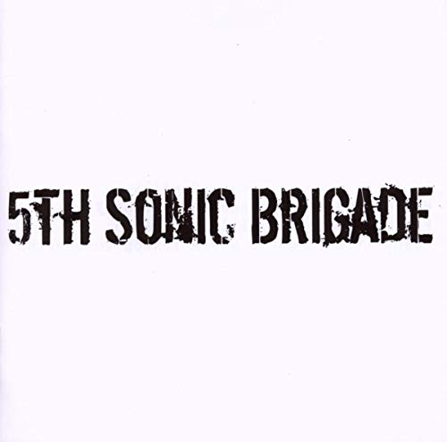 5th Sonic Brigade von SOUND POLLUTION