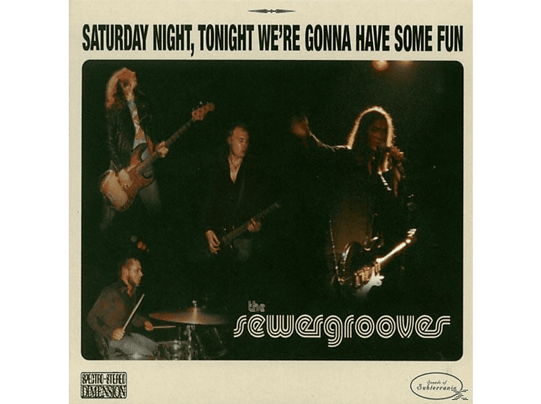 The Sewergrooves - Saturday Night, Tonight We're Gonna (CD) von SOUNDS OF SUBTERRANIA
