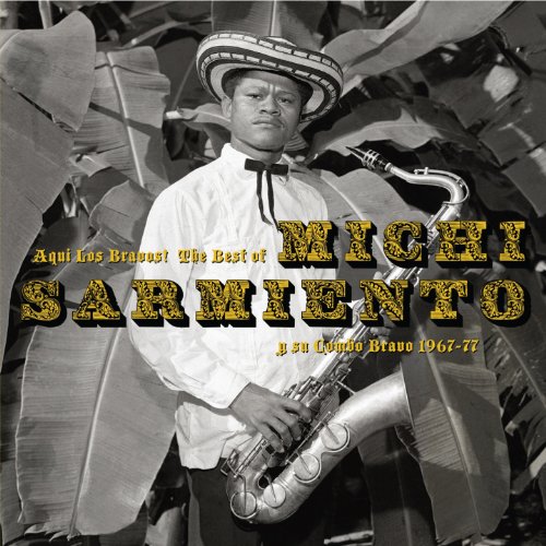 Aqui Los Bravos!-the Best of von Soundway Records