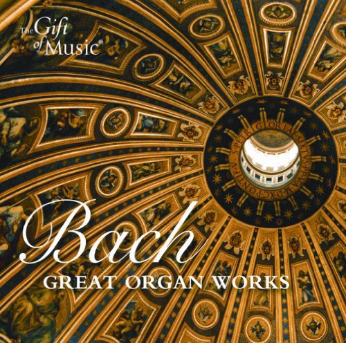 Bach: Great Organ Works-Berühmte Orgelwerke von Crimson
