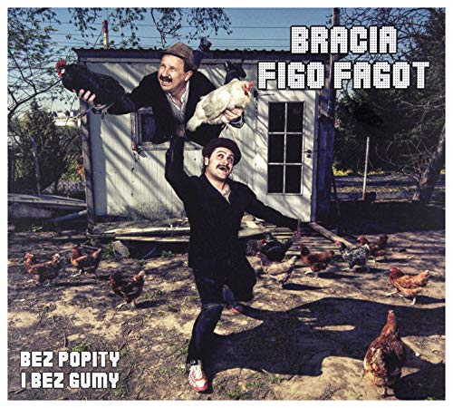 Bracia Figo Fagot: Bez popity i bez gumy [CD] von SP Records