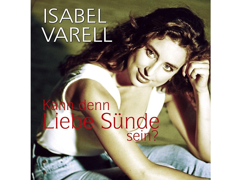 Isabel Varell - Kann denn Liebe Sünde sein? (CD) von SPECTRE RE