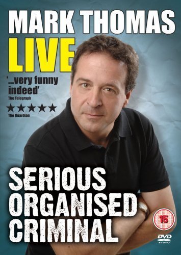 Mark Thomas - Serious Organised Criminal [DVD] [UK Import] von SPIRIT