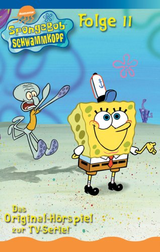 Spongebob Hörspiel 11 (Musikkassette) [Musikkassette] von SPONGEBOB SCHWAMMKOPF