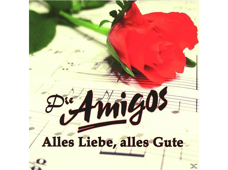 Die Amigos - Alles Liebe, Gute (CD) von SPV
