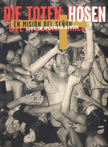 Die Toten Hosen - En Mision Del Senior: Live in Buenos Aires [2 DVDs] von SPV