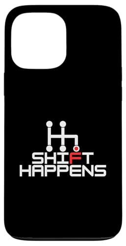 Shift Happens, Manuelle Autos, Rennen, Fahrer, Witzelspiel Hülle für iPhone 13 Pro Max Shift Happens, Manuelle Autos, Rennen, Fahrer, Witzelspiel Hülle für iPhone 13 Pro Max von STACKZzHOUSE