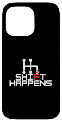 Shift Happens, Manuelle Autos, Rennen, Fahrer, Witzelspiel Hülle für iPhone 14 Pro Max Shift Happens, Manuelle Autos, Rennen, Fahrer, Witzelspiel Hülle für iPhone 14 Pro Max von STACKZzHOUSE
