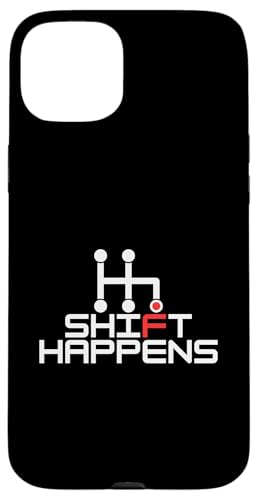 Shift Happens, Manuelle Autos, Rennen, Fahrer, Witzelspiel Hülle für iPhone 15 Plus Shift Happens, Manuelle Autos, Rennen, Fahrer, Witzelspiel Hülle für iPhone 15 Plus von STACKZzHOUSE