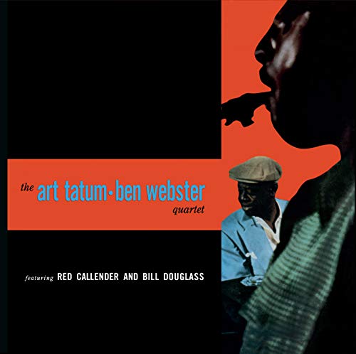 The Art Tatum-Ben Webster Quartet+5 Bonus Trac von State of Art