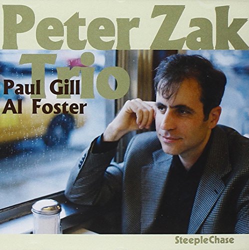 Peter Zak Trio Peter Zak Trio von STEEPLECHASE