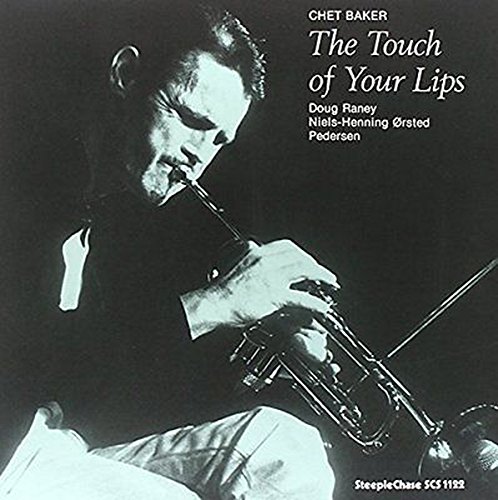 The Touch of Your Lips [Vinyl LP] von STEEPLECHASE