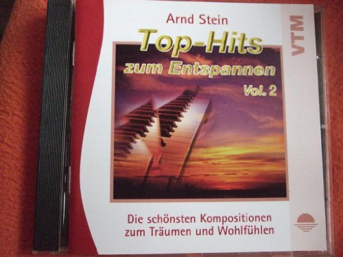 Top-Hits zum Entspannen Vol. 2 - Die schönsten Kompositionen zum Träumen und Wohlfühlen Top-Hits zum Entspannen Vol. 2 - Die schönsten Kompositionen zum Träumen und Wohlfühlen von STEIN,ARND