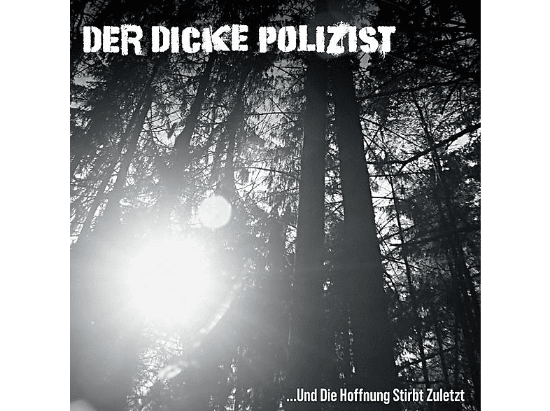Der Dicke Polizist - ...Und Die Hoffnung Stirbt Zuletzt (Splatter Vinyl (Vinyl) von STERBT ALL