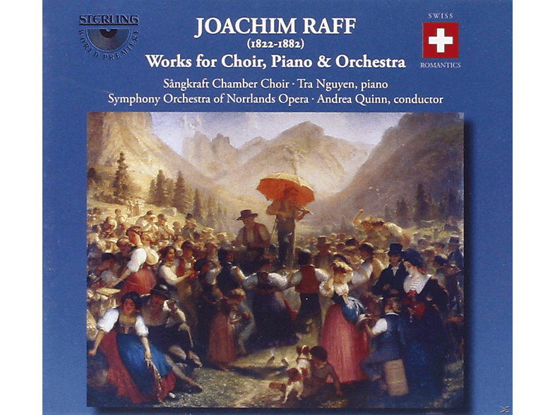 Quinn, Joseph Joachim Raff - Works For Choir, Piano & Orchestra (CD) von STERLING