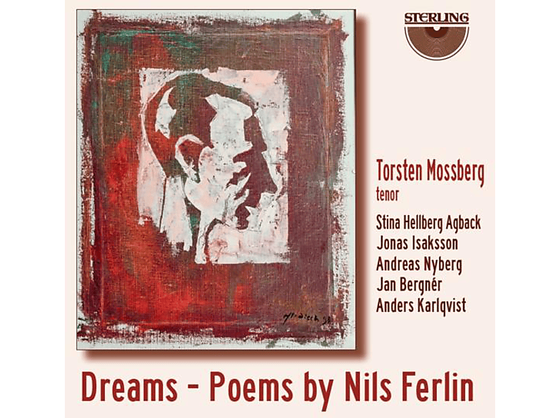 Torsten Mossberg - DREAMS POEMS BY NILS FERLIN (CD) von STERLING