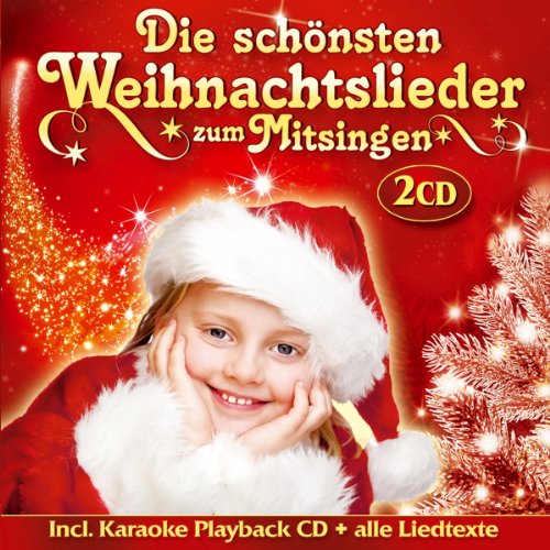 Die schönsten Weihnachtslieder zum Mitsingen; Gesungen von Kindern; incl. Karaoke CD und Liedtexte;KInderweihnacht; Weihnacht; Weihnachten; Die schönsten Weihnachtslieder zum Mitsingen; Gesungen von Kindern; incl. Karaoke CD und Liedtexte;KInderweihnacht; Weihnacht; Weihnachten; von STERNENKINDER,DIE