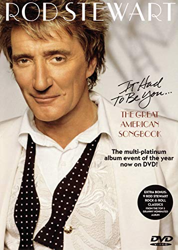 Rod Stewart - It Had To Be You (The Great American Songbook) von STEWART,ROD