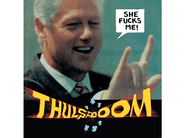Thulsa Doom - She Fucks Me ! (CD) von STICKMAN RECORDS