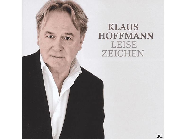 Klaus Hoffmann - Leise Zeichen (CD) von STILLE MUSIC