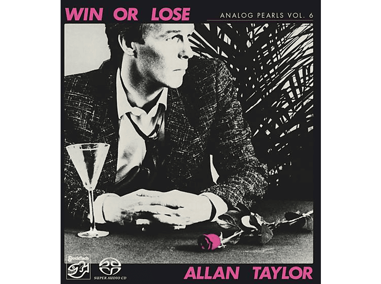 Allan Taylor - Analog Pearls Vol.6-Win Or Lose (SACD Hybrid) von STOCKFISCH