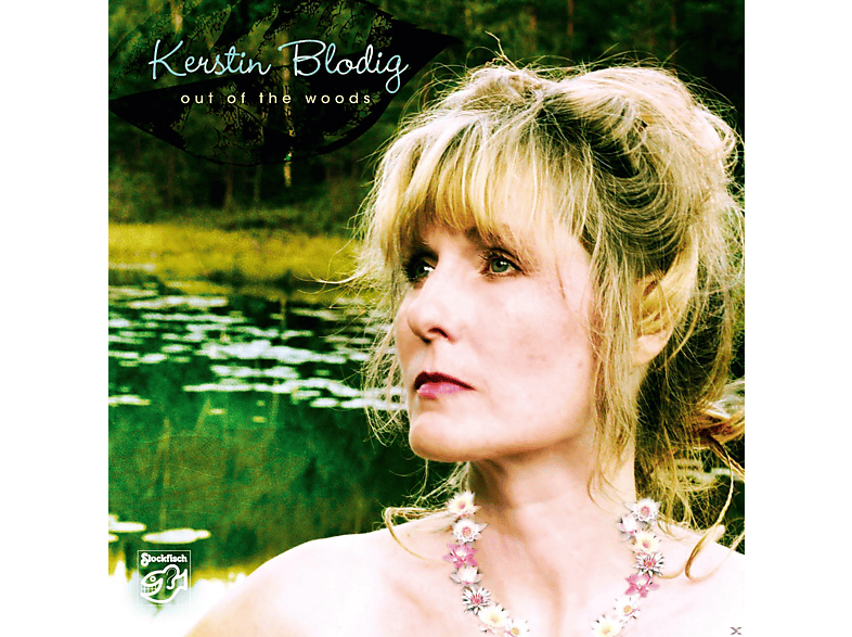 Kerstin Blodig - Out Of The Woods (SACD Hybrid) von STOCKFISCH