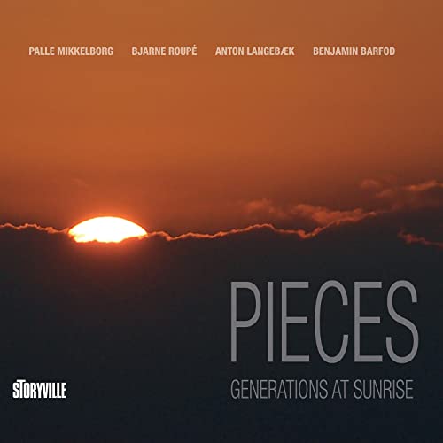 Pieces: Generations at Sunrise von STORYVILLE RECORDS