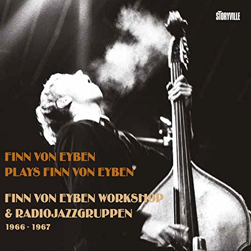 Plays Finn Von Eyben 1966-67 Plays Finn Von Eyben 1966-67 von STORYVILLE