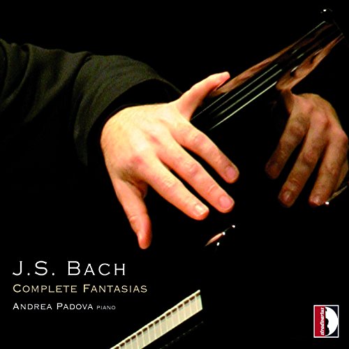 Bach: Die Fantasien Bach: Die Fantasien von Stradivarius