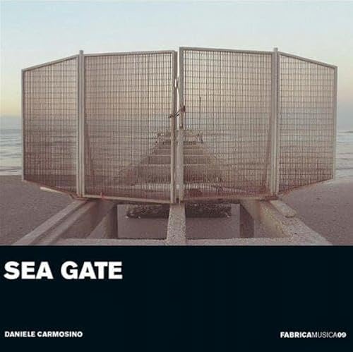 Daniele Carmosino: Fabrica Musica Vol.9 - Sea Gate von STRADIVARIUS - ITALI