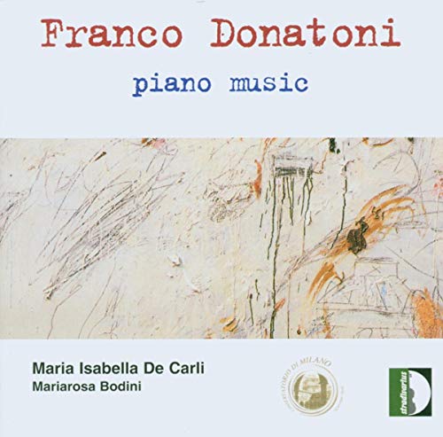 Donatoni: Klaviermusik Donatoni: Klaviermusik von Stradivarius