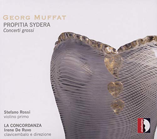 Georg Muffat: Propitia Sydera von STRADIVARIUS - ITALI