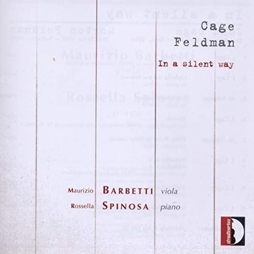 Morton Feldman, John Cage: In a Silent Way von STRADIVARIUS - ITALI