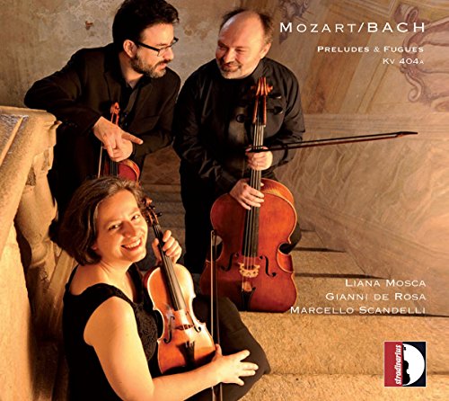 Mozart/Bach: Präludien und Fugen KV 404a nach Bach von STRADIVARIUS - ITALI