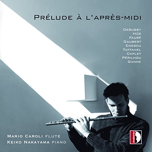 Prelude a L'apres-Midi - Werke Für Flöte Und Klavi von STRADIVARIUS - ITALI
