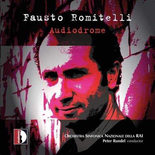 Romitelli: Orchestral Works von STRADIVARIUS - ITALI