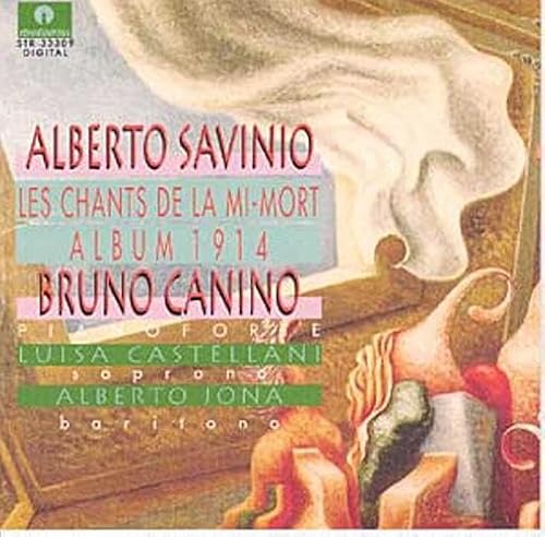Savinio: Les Chants de la mi-mort Savinio: Les Chants de la mi-mort von Stradivarius