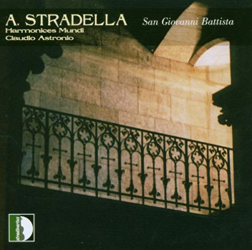 Stradella: San Giovanni Battista (Oratorium) von STRADIVARIUS - ITALI