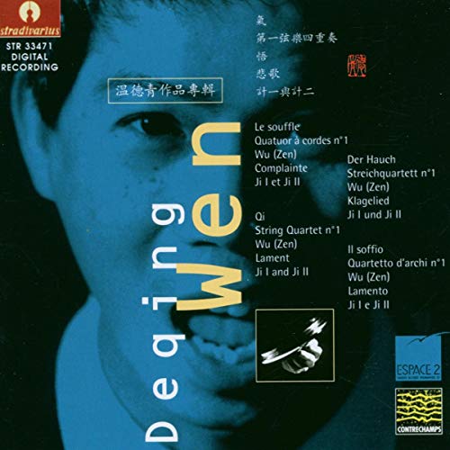 Wen Deqing: Qui/String Quart.1/Wu/Lament/+ Wen Deqing: Qui/String Quart.1/Wu/Lament/+ von Stradivarius
