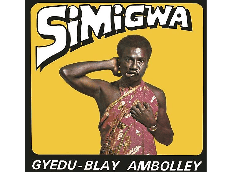 Gyedu Blay-ambolley - Simigwa (Reissue) (Vinyl) von STRUT