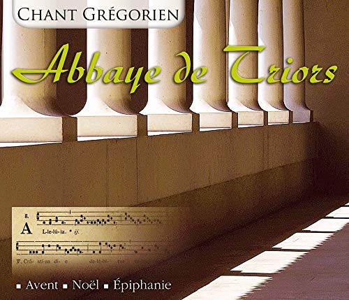Abbaye De Triors - Chant Gregoriens von STUDIO SM